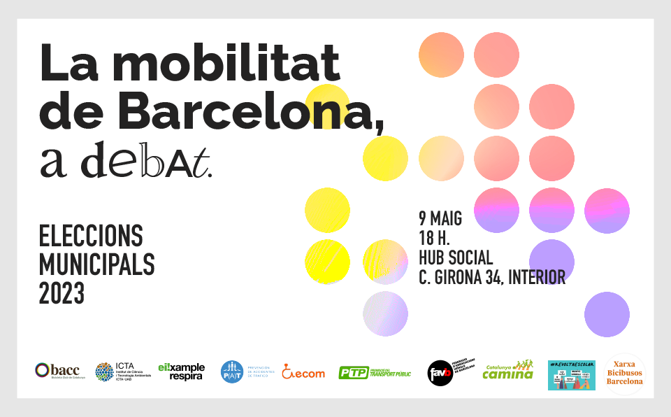 La mobilitat de Barcelona a debat amb els partits que es presenten a les eleccions municipals